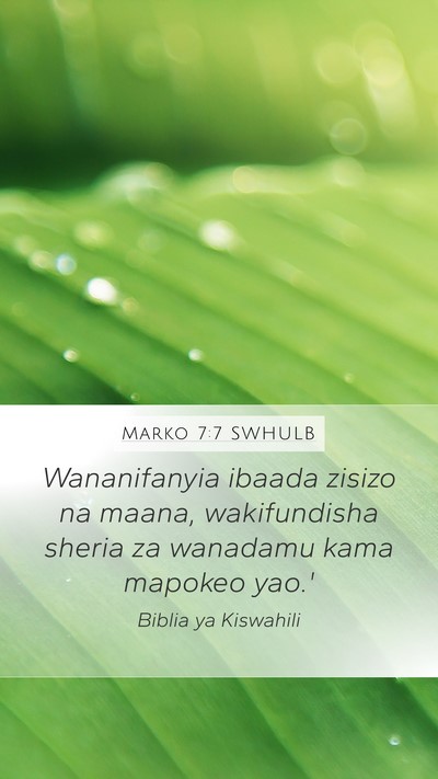 Marko 7:7 SWHULB Bible Verse Image
