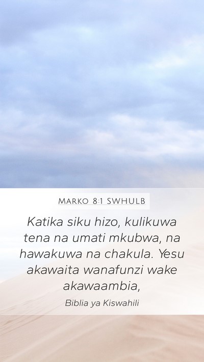 Marko 8:1 SWHULB Bible Verse Image