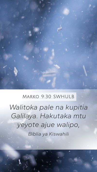 Marko 9:30 SWHULB Bible Verse Image