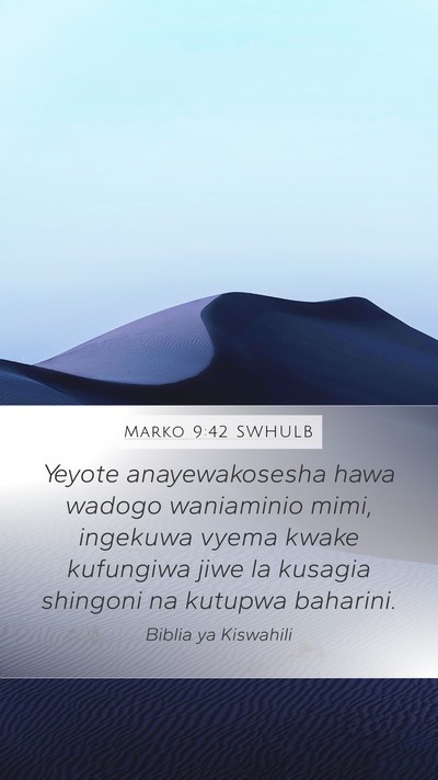 Marko 9:42 SWHULB Bible Verse Image