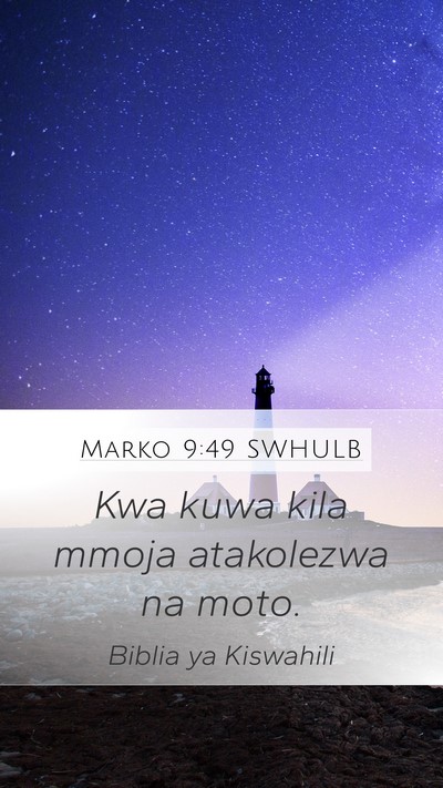 Marko 9:49 SWHULB Bible Verse Image