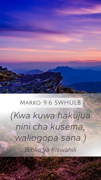 Marko 9:6 SWHULB Bible Verse Image