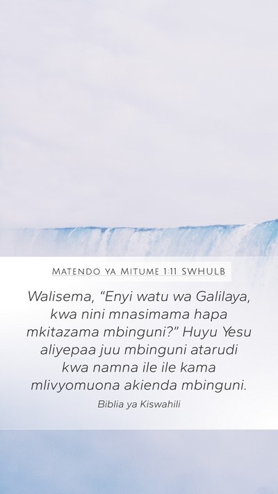 Matendo ya Mitume 1:11 SWHULB Bible Verse Image