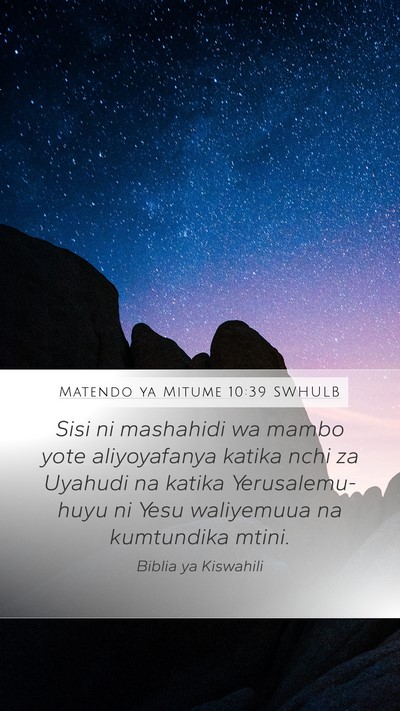 Matendo ya Mitume 10:39 SWHULB Bible Verse Image