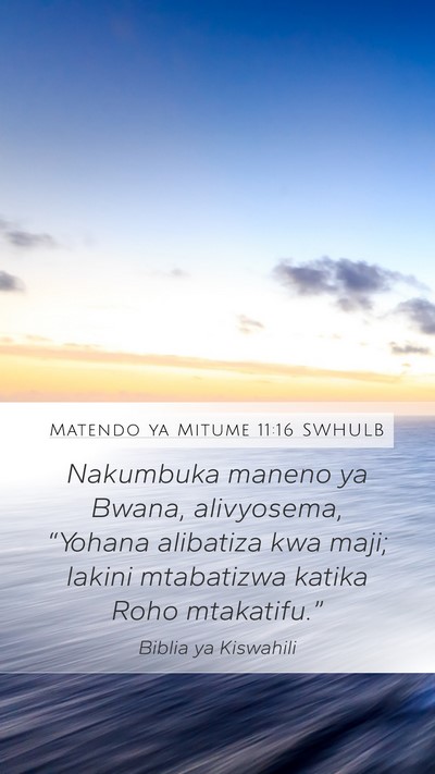 Matendo ya Mitume 11:16 SWHULB Bible Verse Image