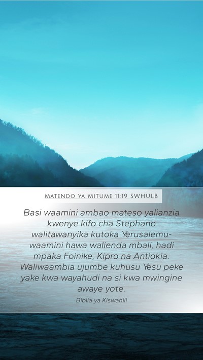 Matendo ya Mitume 11:19 SWHULB Bible Verse Image