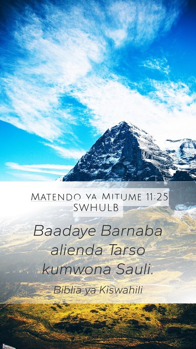 Matendo ya Mitume 11:25 SWHULB Bible Verse Image