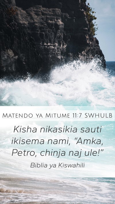 Matendo ya Mitume 11:7 SWHULB Bible Verse Image