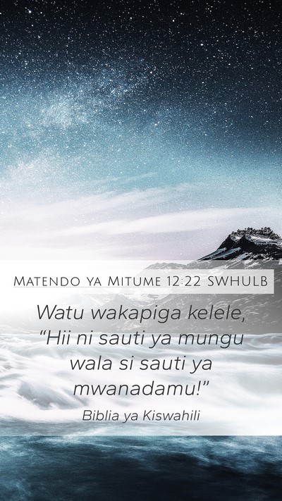 Matendo ya Mitume 12:22 SWHULB Bible Verse Image