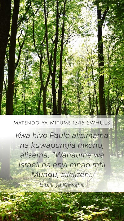 Matendo ya Mitume 13:16 SWHULB Bible Verse Image