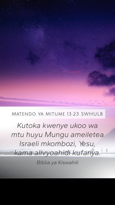Matendo ya Mitume 13:23 SWHULB Bible Verse Image