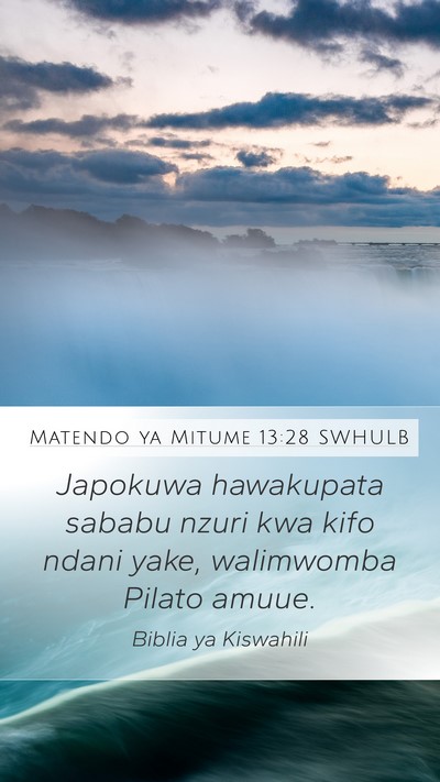 Matendo ya Mitume 13:28 SWHULB Bible Verse Image
