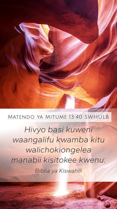 Matendo ya Mitume 13:40 SWHULB Bible Verse Image