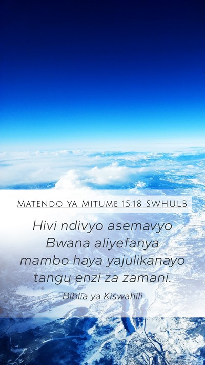 Matendo ya Mitume 15:18 SWHULB Bible Verse Image