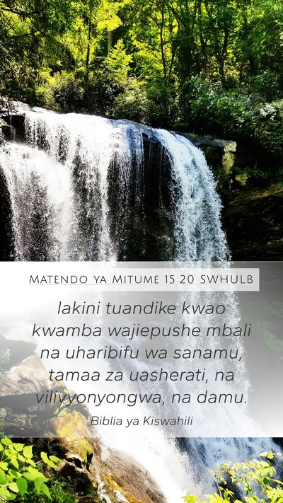 Matendo ya Mitume 15:20 SWHULB Bible Verse Image