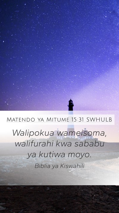 Matendo ya Mitume 15:31 SWHULB Bible Verse Image