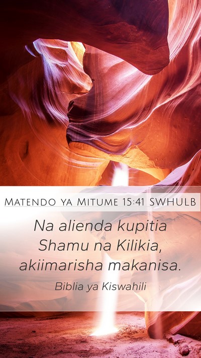 Matendo ya Mitume 15:41 SWHULB Bible Verse Image