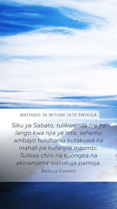 Matendo ya Mitume 16:13 SWHULB Bible Verse Image