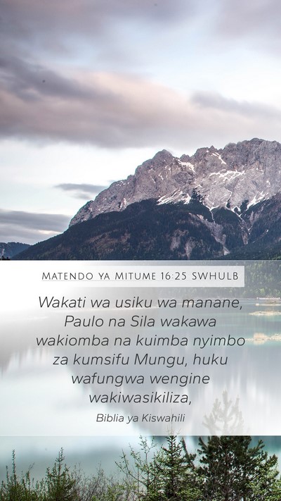 Matendo ya Mitume 16:25 SWHULB Bible Verse Image