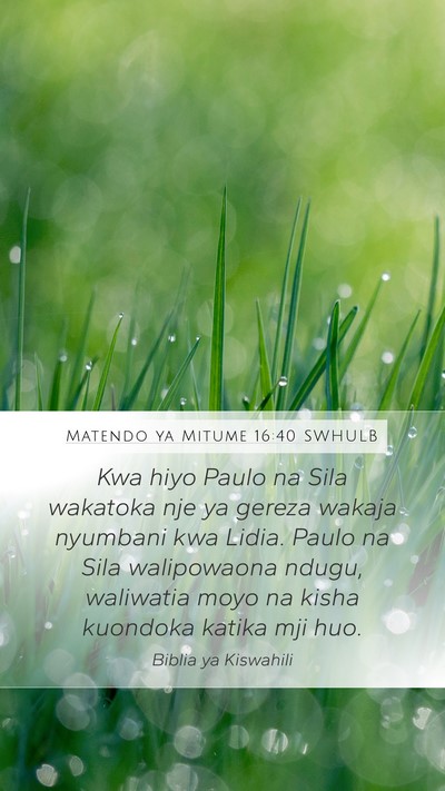 Matendo ya Mitume 16:40 SWHULB Bible Verse Image