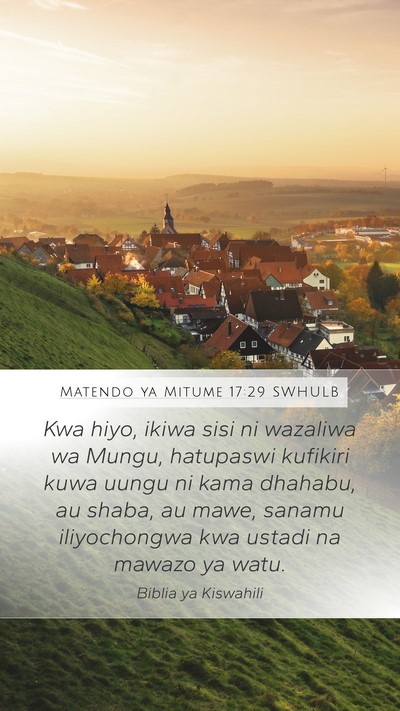 Matendo ya Mitume 17:29 SWHULB Bible Verse Image
