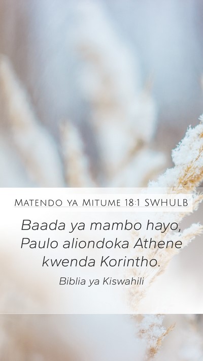 Matendo ya Mitume 18:1 SWHULB Bible Verse Image