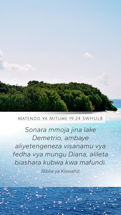 Matendo ya Mitume 19:24 SWHULB Bible Verse Image