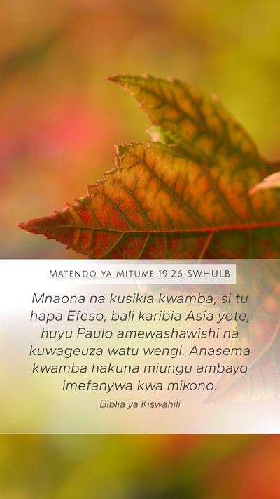 Matendo ya Mitume 19:26 SWHULB Bible Verse Image