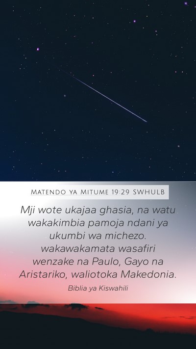 Matendo ya Mitume 19:29 SWHULB Bible Verse Image