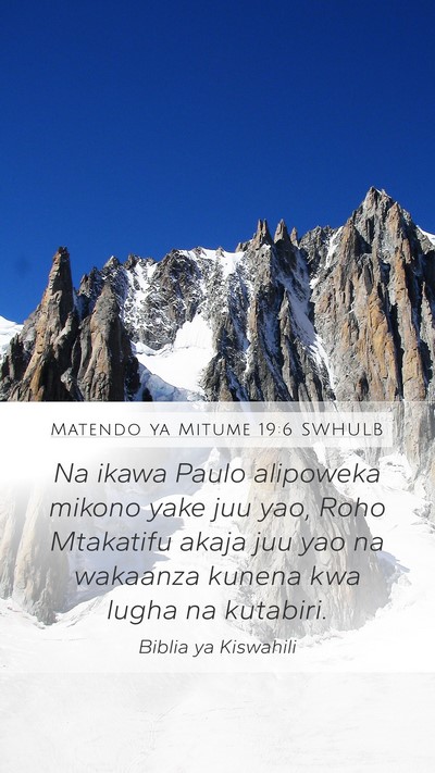 Matendo ya Mitume 19:6 SWHULB Bible Verse Image