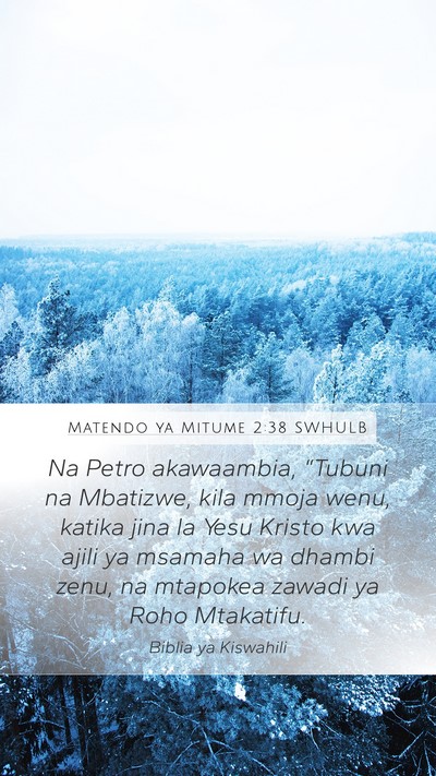 Matendo ya Mitume 2:38 SWHULB Bible Verse Image