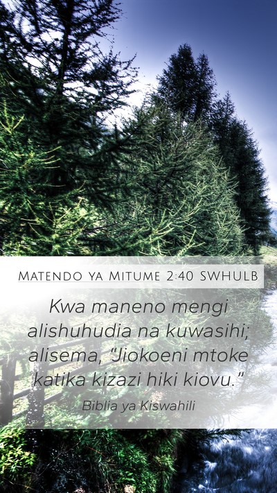 Matendo ya Mitume 2:40 SWHULB Bible Verse Image