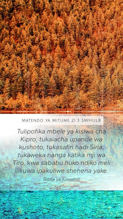 Matendo ya Mitume 21:3 SWHULB Bible Verse Image