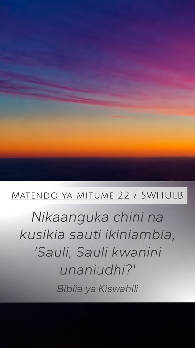 Matendo ya Mitume 22:7 SWHULB Bible Verse Image