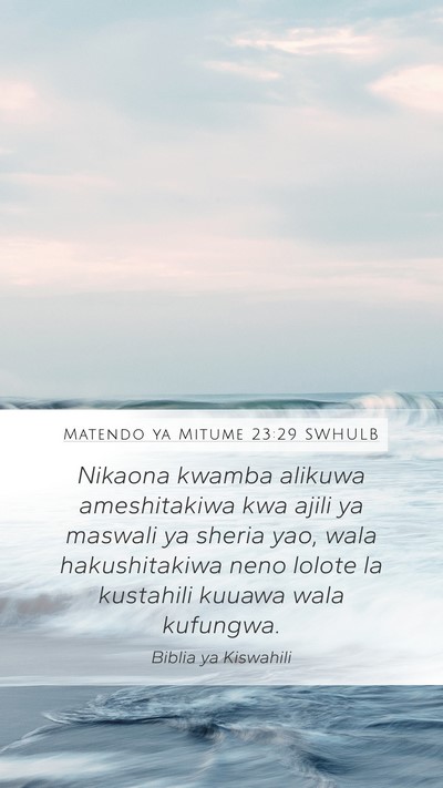 Matendo ya Mitume 23:29 SWHULB Bible Verse Image