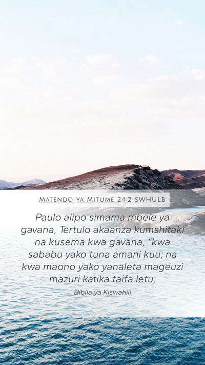 Matendo ya Mitume 24:2 SWHULB Bible Verse Image