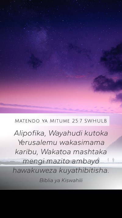 Matendo ya Mitume 25:7 SWHULB Bible Verse Image