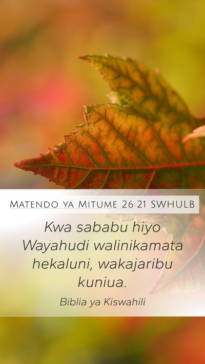 Matendo ya Mitume 26:21 SWHULB Bible Verse Image