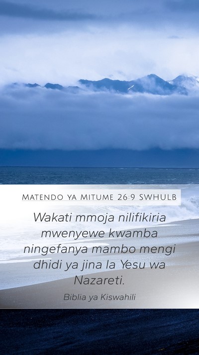 Matendo ya Mitume 26:9 SWHULB Bible Verse Image