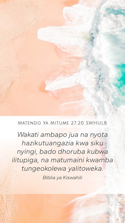 Matendo ya Mitume 27:20 SWHULB Bible Verse Image