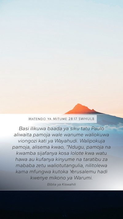 Matendo ya Mitume 28:17 SWHULB Bible Verse Image