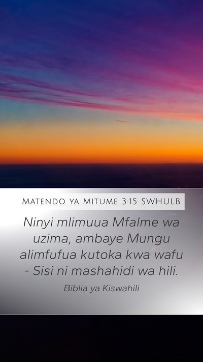 Matendo ya Mitume 3:15 SWHULB Bible Verse Image