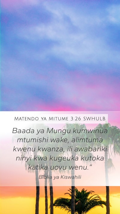 Matendo ya Mitume 3:26 SWHULB Bible Verse Image