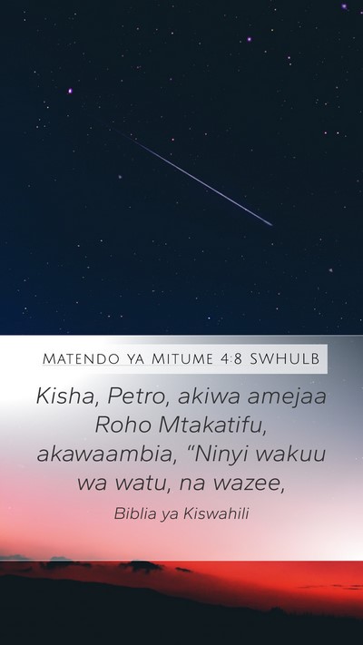Matendo ya Mitume 4:8 SWHULB Mobile Phone Wallpaper - Kisha, Petro, akiwa amejaa Roho Mtakatifu, - Mobile Bible Verse Wallpaper