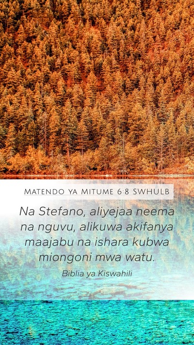 Matendo ya Mitume 6:8 SWHULB Bible Verse Image