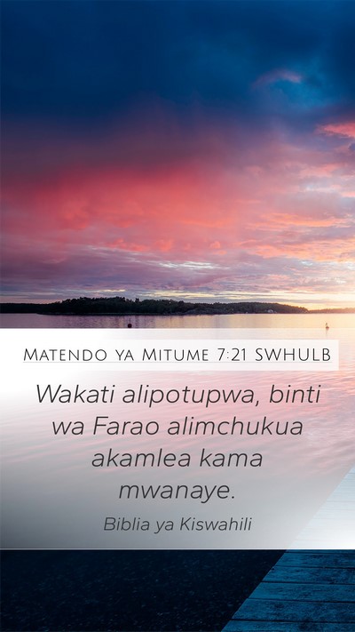 Matendo ya Mitume 7:21 SWHULB Bible Verse Image