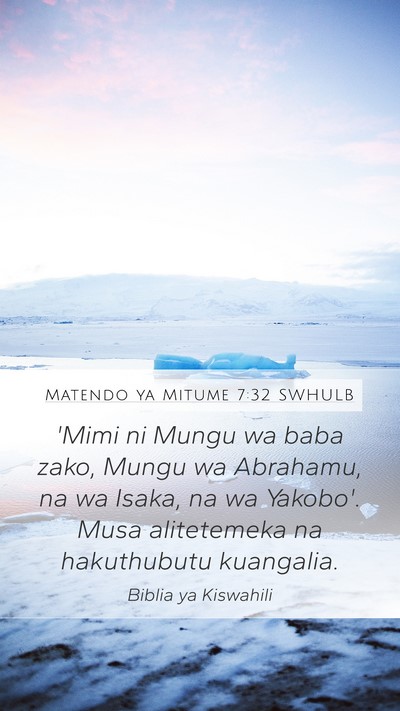 Matendo ya Mitume 7:32 SWHULB Bible Verse Image