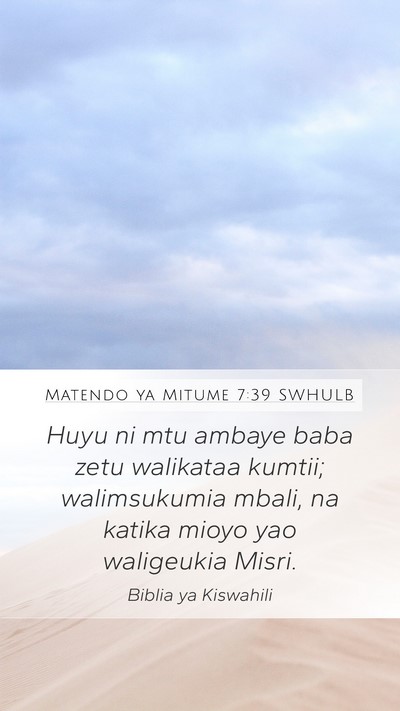 Matendo ya Mitume 7:39 SWHULB Bible Verse Image