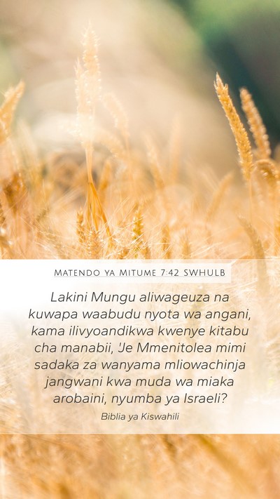 Matendo ya Mitume 7:42 SWHULB Bible Verse Image