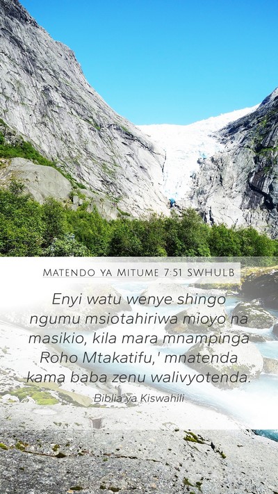 Matendo ya Mitume 7:51 SWHULB Bible Verse Image
